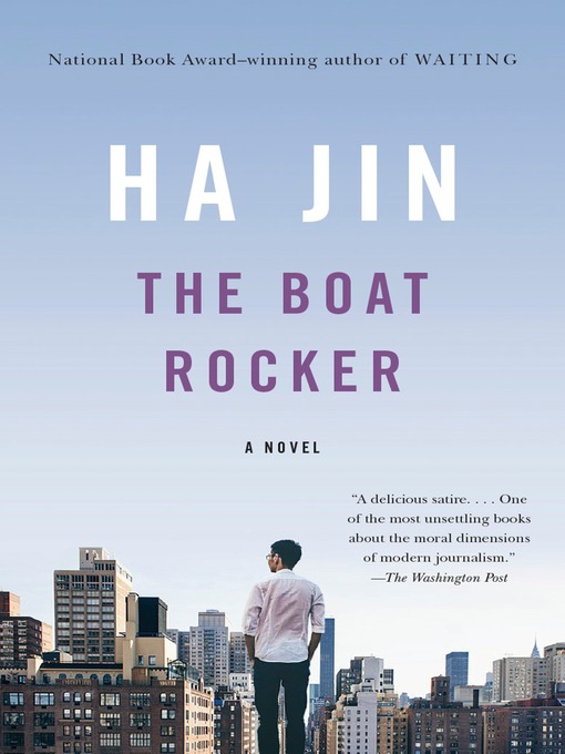 Title details for The Boat Rocker by Ha Jin - Available